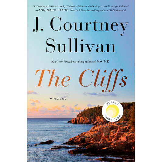 The Cliffs By J. Courtney Sullivan