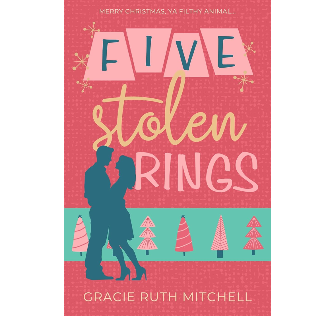 Five Stolen Rings By Gracie Ruth Mitchell