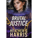 Brutal Justice By Heather G. Harris