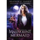 The Vampire and the Case of the Malevolent Mermaid By Heather G. Harris