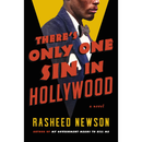 There's Only One Sin in Hollywood By Rasheed Newson