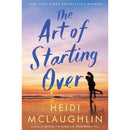 The Art of Starting Over By Heidi McLaughlin