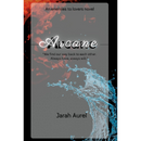 Arcane By Jarah Aurel