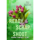 Ready, Scrap, Shoot By Joanna Campbell Slan