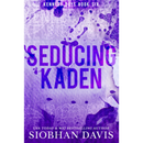 Seducing Kaden (The Kennedy Boys®) by Siobhan Davis