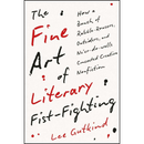 The Fine Art of Literary Fist Fighting By Lee Gutkind