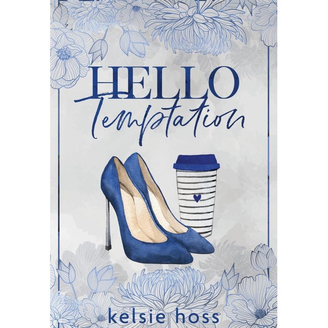 Hello Temptation By Kelsie Hoss