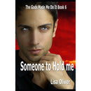 Someone To Hold Me By Lisa Oliver
