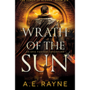 Wrath of the Sun By A.E. Rayne