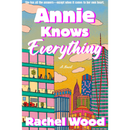 Annie Knows Everything By Rachel Wood