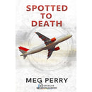 Spotted to Death By Meg Perry