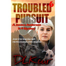 Troubled Pursuit by D. L. Keur