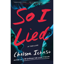 So I Lied By Chelsea Ichaso