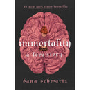 Immortality A Love Story By Dana Schwartz