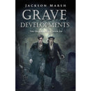 Grave Developments By Jackson Marsh