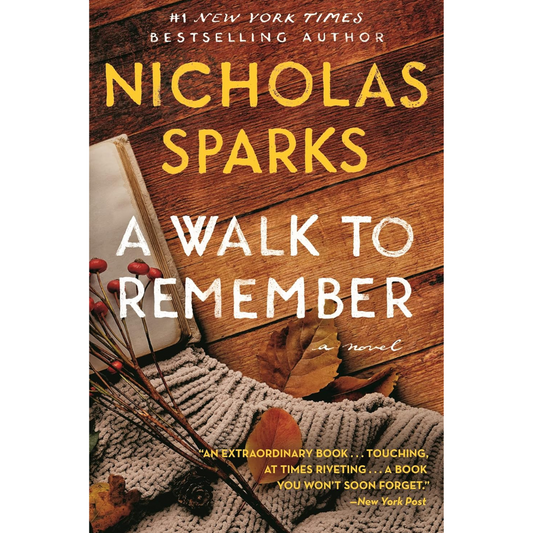 A Walk to Remember By Nicholas Sparks