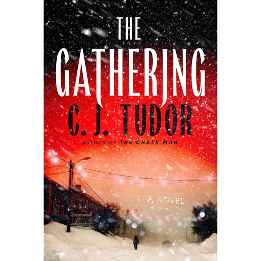 The Gathering By C.J. Tudor