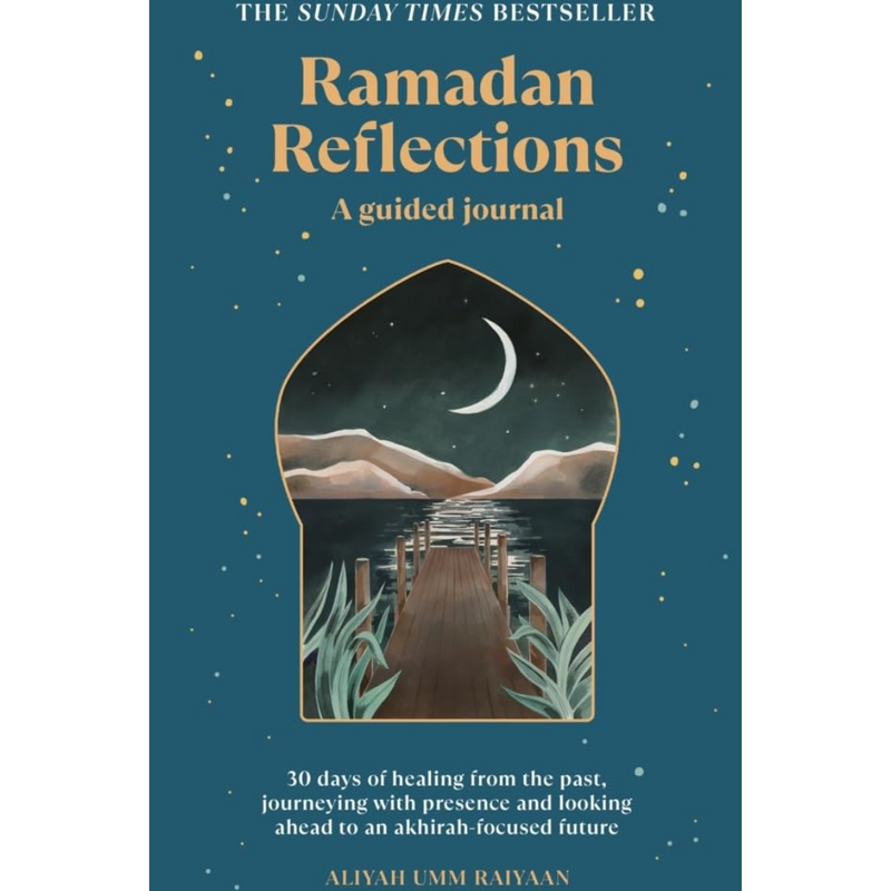 Ramadan Reflections By Aliyah Umm Raiyaan