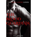 The Blood Guardian By B.A. Stretke