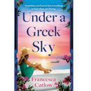 Under a Greek Sky By Francesca Catlow