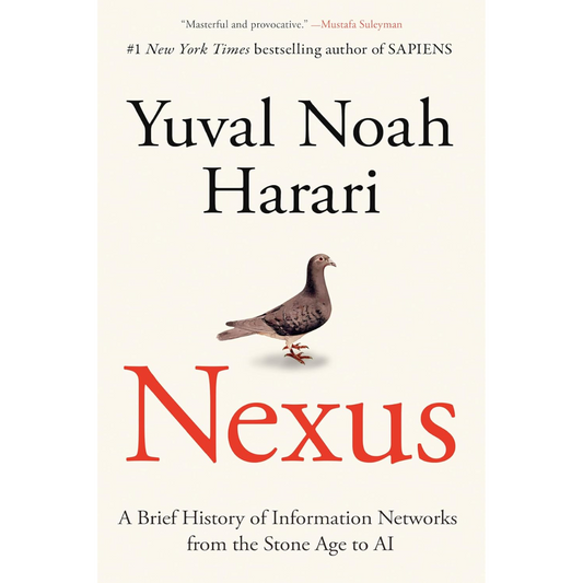 Nexus By Yuval Noah Harari