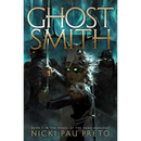 Ghostsmith By Nicki Pau Preto