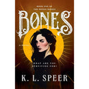 Bones: A Novel By K.L. Speer