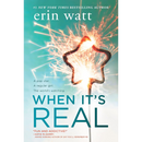 When It's Real By Erin Watt
