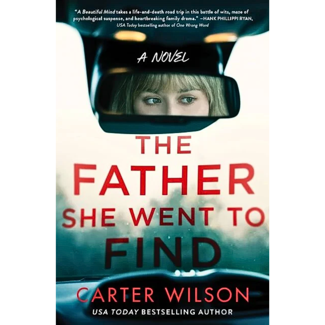 The Father She Went to Find By Carter Wilson