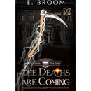 The Deaths are Coming (The Fortuna Pack Book 6) by E. Broom