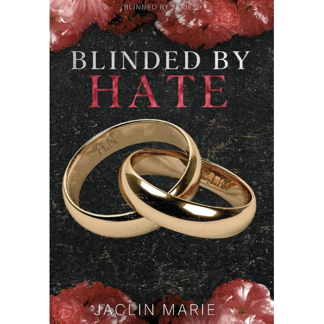 Blinded By Hate By Jaclin Marie