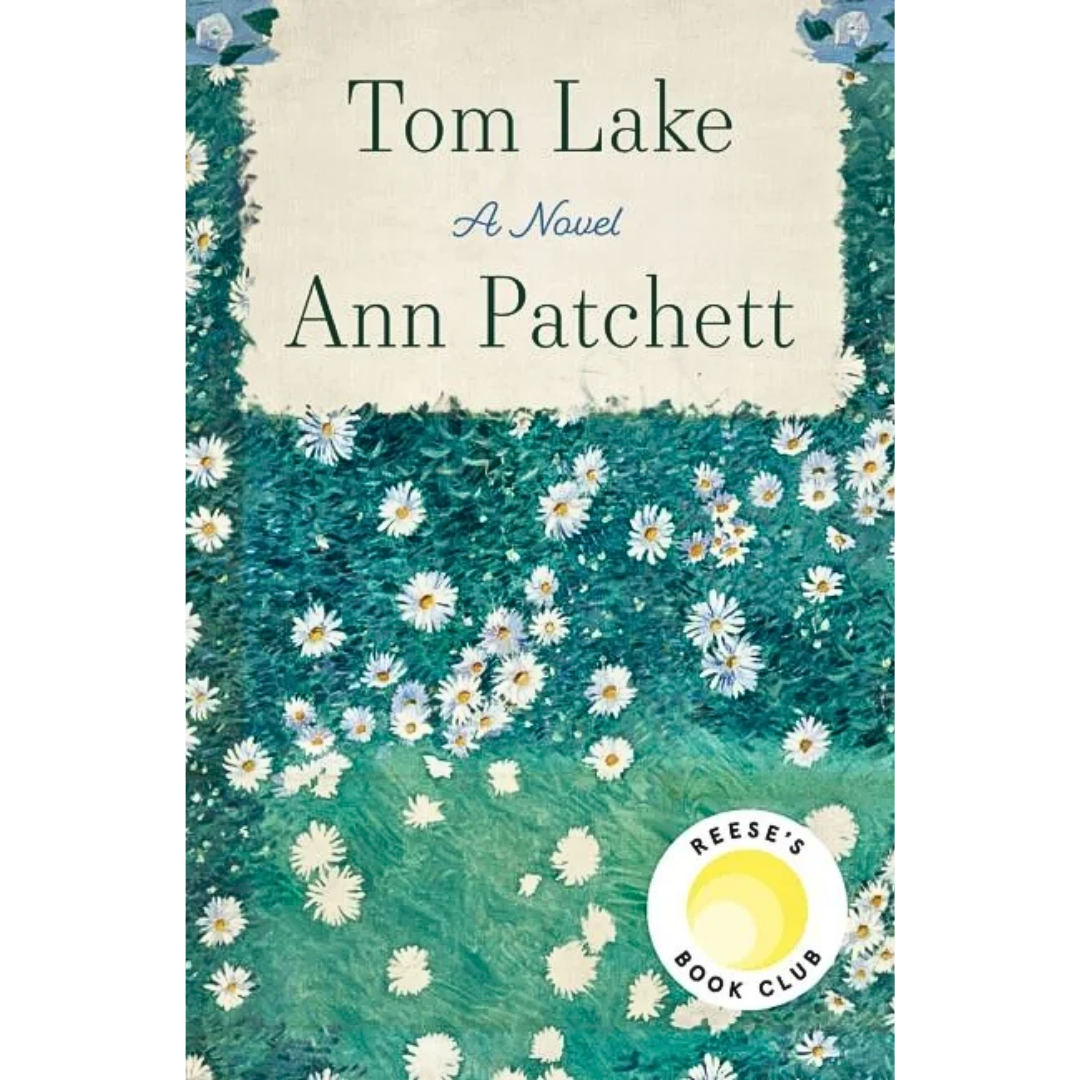 Tom Lake By Ann Patchett