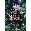 Crossroads Magic By TJ Green
