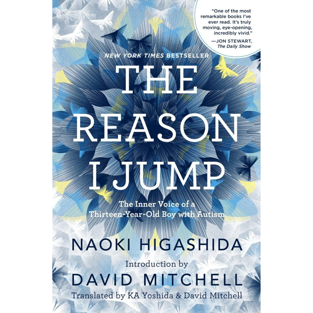 The Reason I Jump By Naoki Higashida