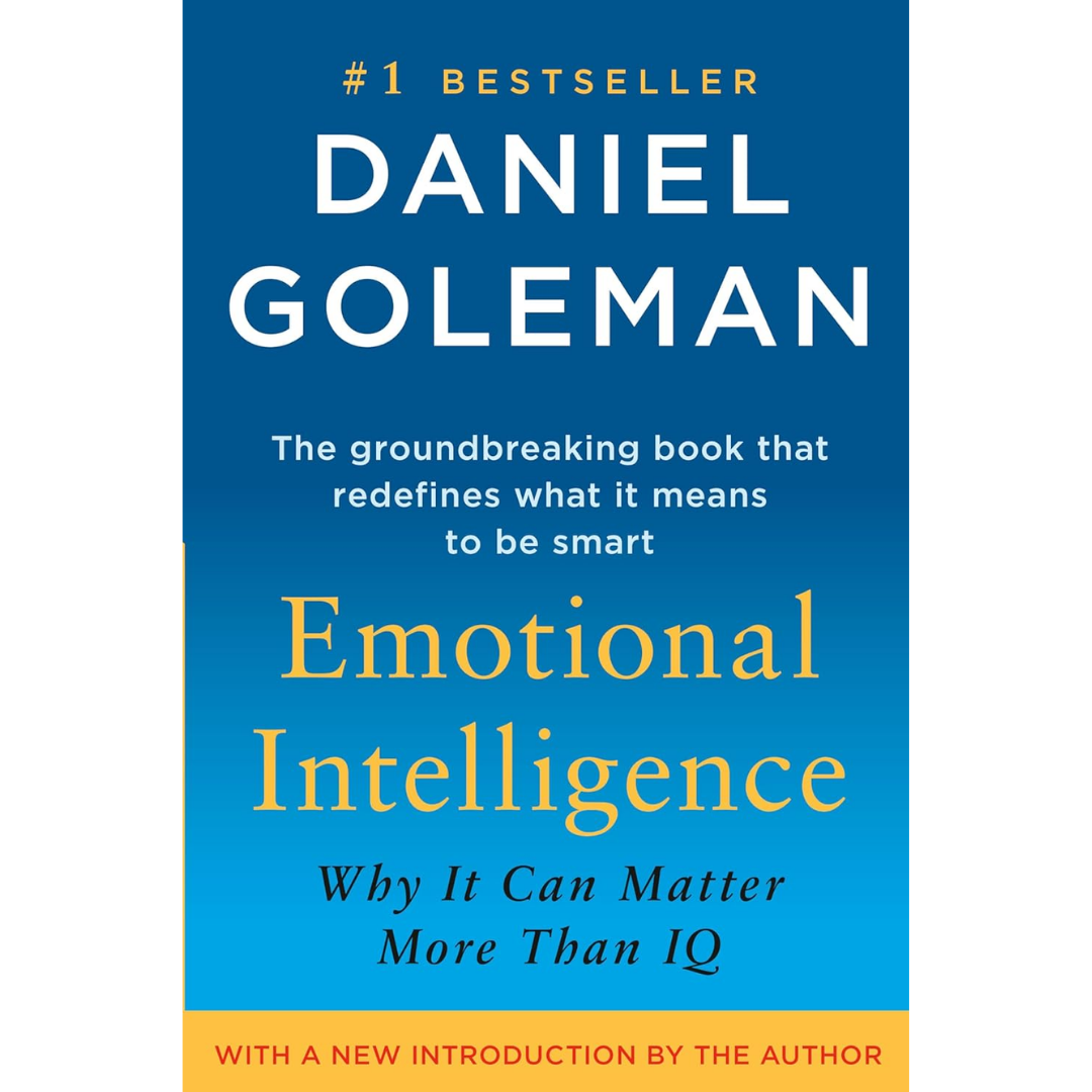 Emotional Intelligence By Daniel Goleman