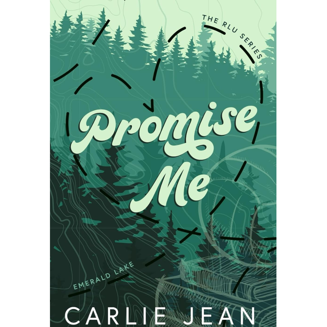 Promise Me By Carlie Jean