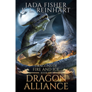 Dragon Alliance (Dragons of Fire and Ice Book 6) by Jada Fisher