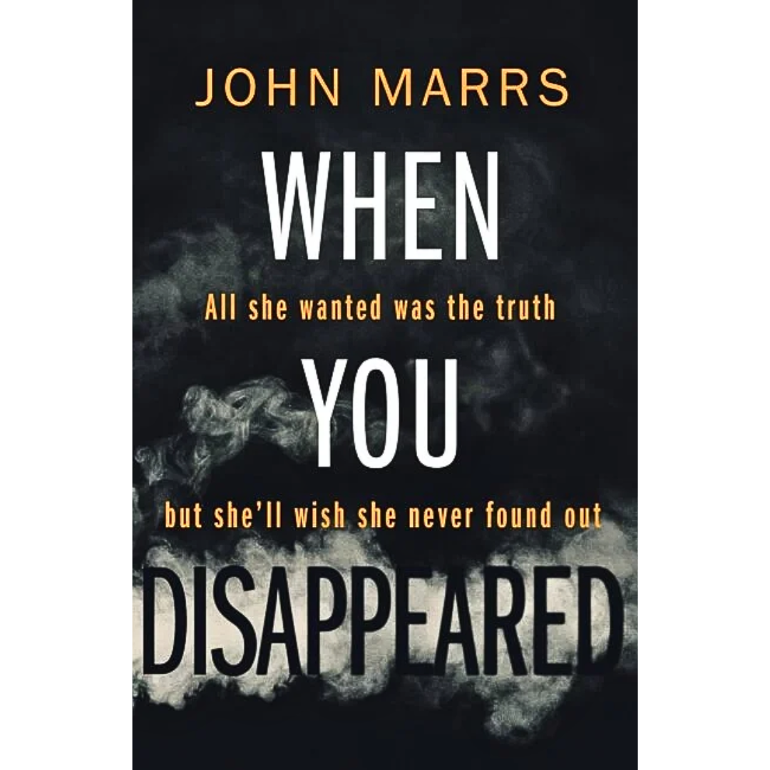 When You Disappeared By John Marrs