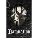 Damnation By Katelyn Taylor