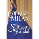 The Suffragette Scandal By Courtney Milan