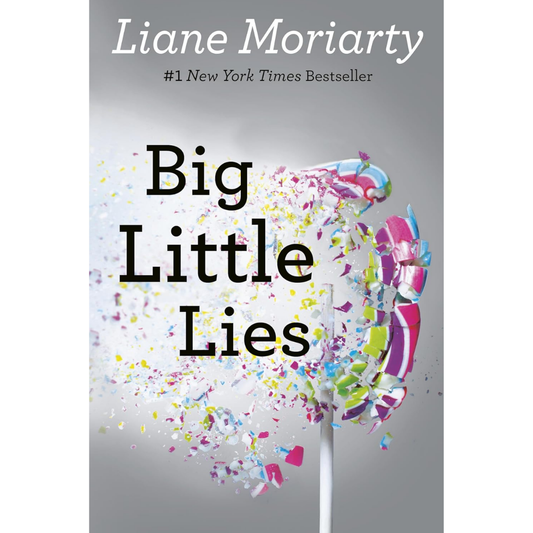 Big Little Lies By Liane Moriarty