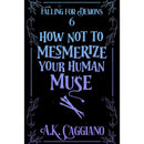 How Not to Mesmerize Your Human Muse by A. K. Caggiano