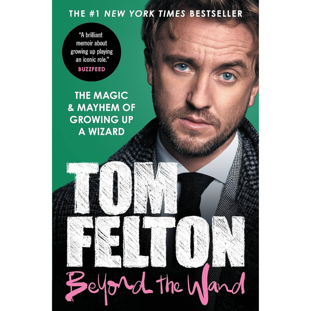 Beyond the Wand By Tom Felton