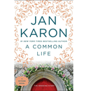 A Common Life By Jan Karon