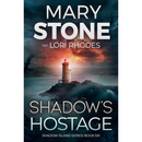 Shadow's Hostage By Mary Stone