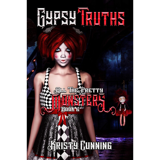 Gypsy Truths By Kristy Cunning