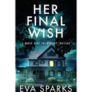 Her Final Wish By Eva Sparks
