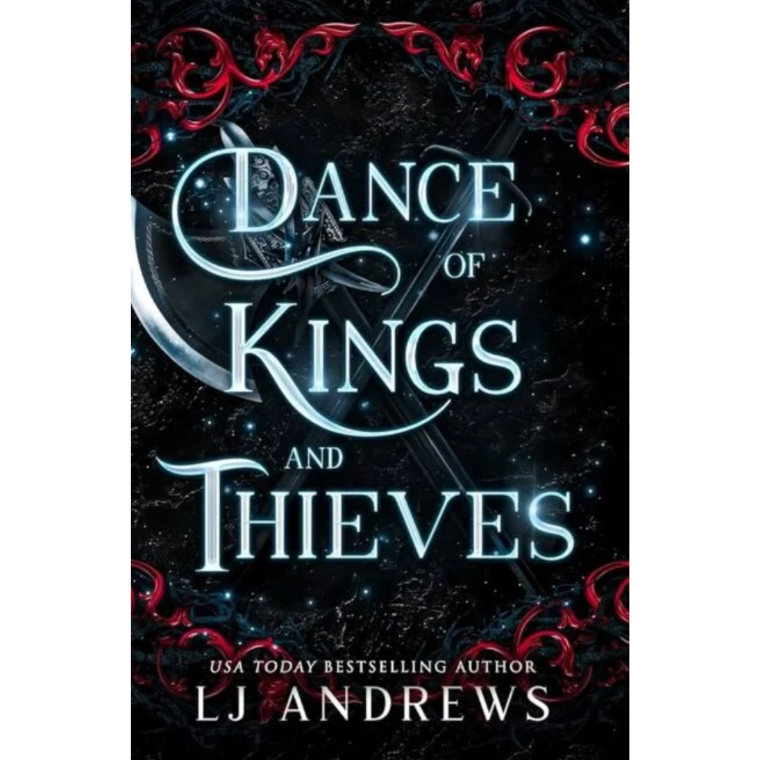 Dance of Kings and Thieves By L.J. Andrews