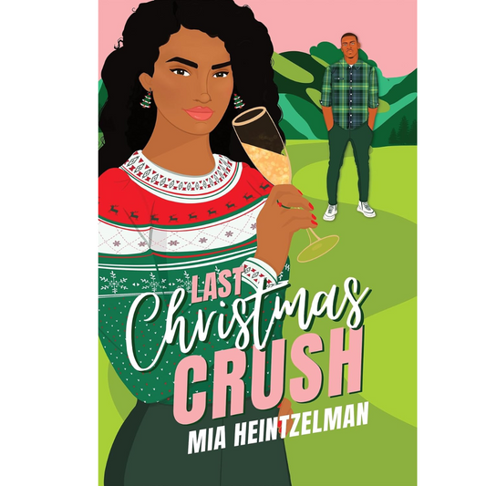 Last Christmas Crush By Mia Heintzelman