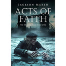 Acts of Faith  By Jackson Marsh